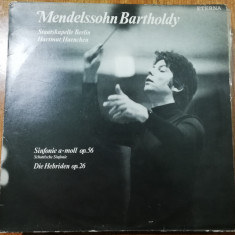 Disc Vinil Mendelssohn Bartholdy ‎– Sinfonie A-moll Op. 56 / Die Hebriden Op. 26