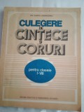 Culegere de cantece si coruri pentru clasele I-VIII -Ion Dumitru Creveniceanu