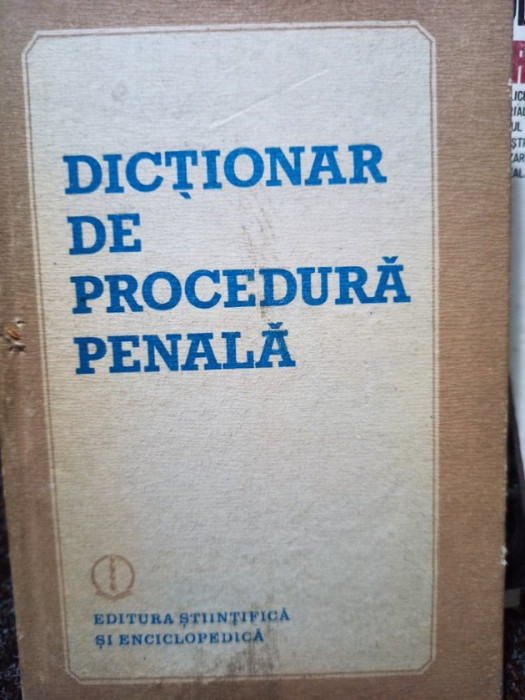George Antoniu - Dictionar de procedura penala (1988)