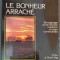 HELENA/HELENE DANUBIA (EUGENIA MIHALOVICI) - LE BONHEUR ARRACHE (1985) [LB FRA]