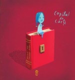 Copilul din carti - Editura Pandora-M