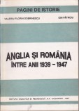 AS - VALERIU FLORIN DOBRINESCU SI ION PATROIU - ANGLIA SI ROMANIA INTRE ANII 1939-1947