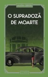 O supradoza de moarte, Agatha Christie