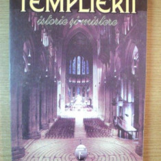 TEMPLIERII . ISTORIE SI MISTERE de CRISTIAN TIBERIU POPESCU , 2004