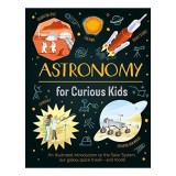 Astronomy for Curious Kids