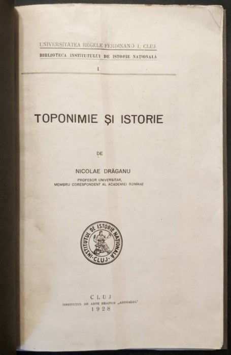 1928 TOPONIMIE si ISTORIE &ndash; Nicolae Draganu &ndash; Originea Numelor Satelor de pe VALEA SOMESULUI de SUS si Vechimea Lor 178 pag Studii Lingvistica Cluj