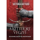 A kett&eacute;t&ouml;rt v&eacute;gzet - Victoria Aveyard