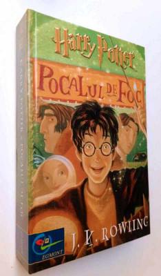 Harry Potter. Pocalul de Foc - Rowling, CARTONATA, PRIMA EDITIE ROMANIA, EGMONT foto