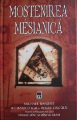 Mostenirea mesianica - Michael Baigent