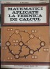 MATEMATICI APLICATE LA TEHNICA DE CALCUL. MANUAL PENTRU CLASA A XI-A LICEE DE INFORMATICA-N. NEDITA, ST. NI-248356