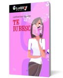 Te iubesc