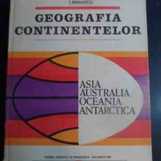 Geografia Continentelor Asia Australia Oceania Antarctica - N.caloianu V. Garbacea I. Radulescu I. Marin ,544284