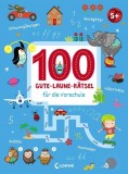 100 Gute-Laune-R&auml;tsel f&uuml;r die Vorschule