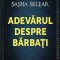 Adevărul despre bărbaţi - Sasha Sklear