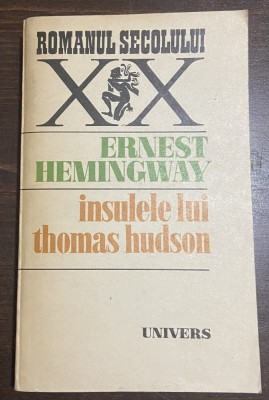 Insulele lui Thomas Hudson - Autor: Ernest Hemingway foto