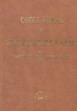 Codul Vamal si Regulamentul Vamal cu adnotari si comentarii