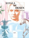 Școala de desen - Hardcover - Andr&aacute;s Szunyoghy - Aquila