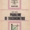 Probleme de trigonometrie