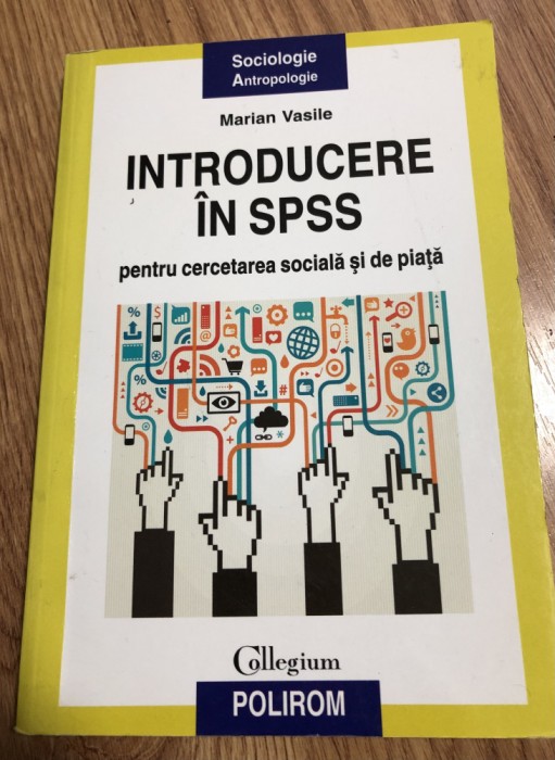 Marian Vasile-Introducere in SPSS pentru cercetarea sociala si de piata