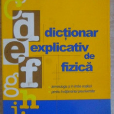 DICTIONAR EXPLICATIV DE FIZICA-CONSTANTIN BAIARDI, CARMEN PETRUS