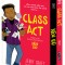 New Kid and Class Act: The Box Set