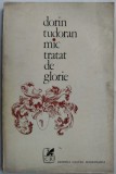 DORIN TUDORAN - MIC TRATAT DE GLORIE / VERSURI / VOLUM DE DEBUT, 1973 / DEDICATIE-AUTOGRAF