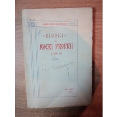 BISERICI CU AVERI PROPRII , SERIA a II a , BUCURESTI 1910