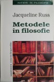 Metodele in filosofie - Jacqueline Russ (Carte Filosofie)