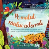 Pe malul raului adormit - Emma Drage - Univers