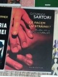 Cumpara ieftin Giovanni Sartori - Ce facem cu strainii? Pluralism sau multiculturalism, Humanitas