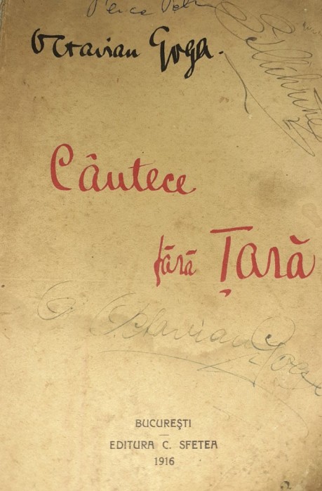 CANTECE FARA TARA OCTAVIAN GOGA 1916 PRINCEPS !