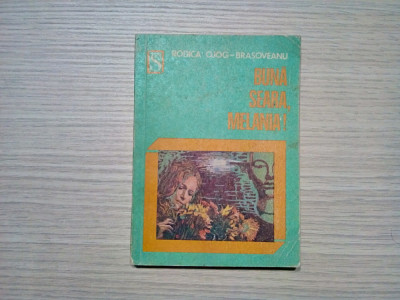 RODICA OJOG BRASOVEANU - Buna seara Melania - Editura Dacia, 1975, 255 p. foto