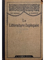 CH.-M. des Granges - La litterature expliquee (Editia: 1934) foto
