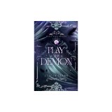 Play the Demon: A Paranormal Urban Fantasy Romance