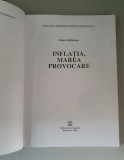 INFLATIA, MAREA PROVOCARE - EUGEN RADULESCU