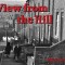 View from the Hill (collectors&#039; edition): (collectors&#039; edition)