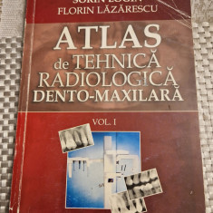 Atlas de tehnica radiologica dento maxilara volumul 1 Sorin Longin