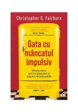 Cumpara ieftin Gata cu mancatul impulsiv