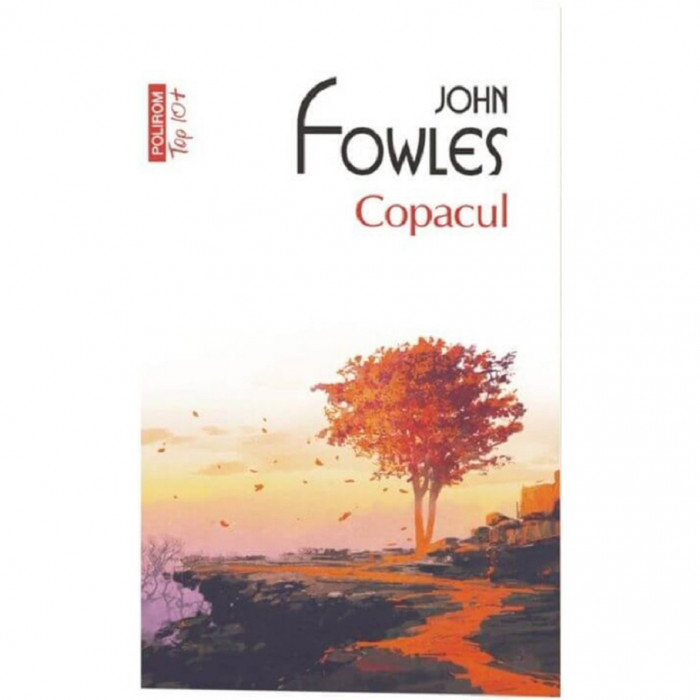 Copacul-T10, John Fowles