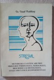 Dr. Viorel POALELUNGI. Stresul - metode de cuantificare prin procede psihologice