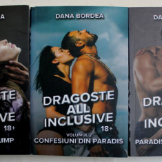 DRAGOSTE ALL INCLUSIVE de DANA BORDEA , VOL . I , II , III , 2020