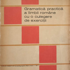 GRAMATICA PRACTICA A LIMBII ROMANE CU O CULEGERE DE EXERCITII-STEFANIA POPESCU