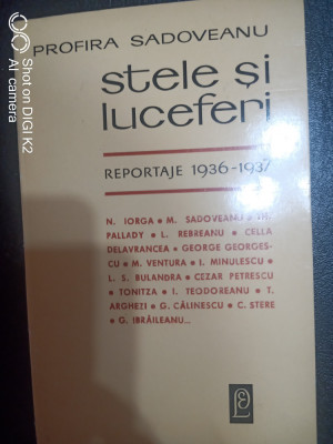 Stele si luceferi reportaje 1936-1937-Profira Sadoveanu foto