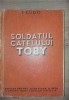 Soldatul catelului Toby- I. Ludo