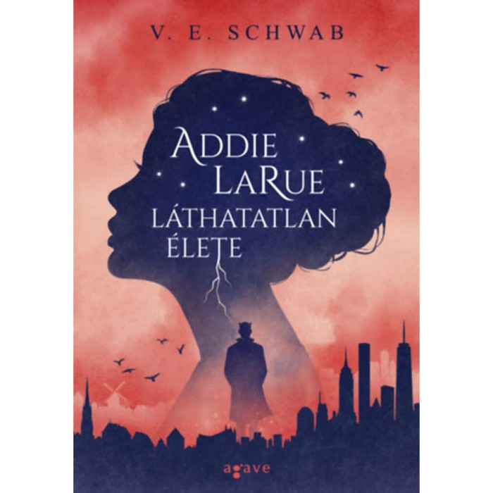 Addie LaRue l&aacute;thatatlan &eacute;lete - V. E. Schwab