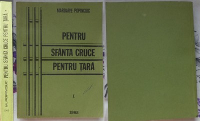 Mardarie Popinciuc, Pentru Sfanta Cruce pentru tara, Buenos Aires, 1985 foto