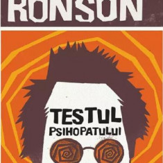 Testul Psihopatului, Jon Ronson - Editura Art