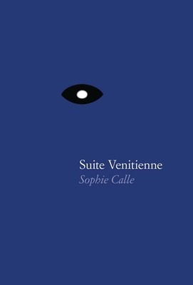 Sophie Calle: Suite V&amp;amp;#xe9;nitienne foto