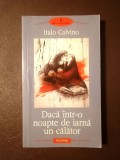 Italo Calvino - Dacă &icirc;ntr-o noapte de iarnă un călător (Polirom, 2006)