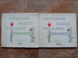 ANTOLOGIA MUZICII POPULARE ROMANESTI , VOLUMELE I - II , de TIBERIU ALEXANDRU